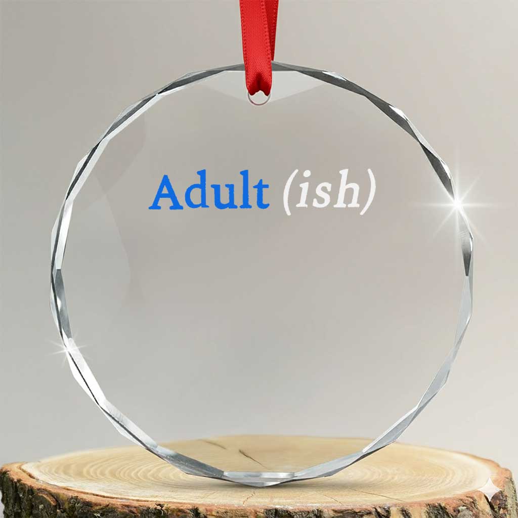 Funny Adultish Adult Sarcasm 18th Birthday Crystal Glass Ornament