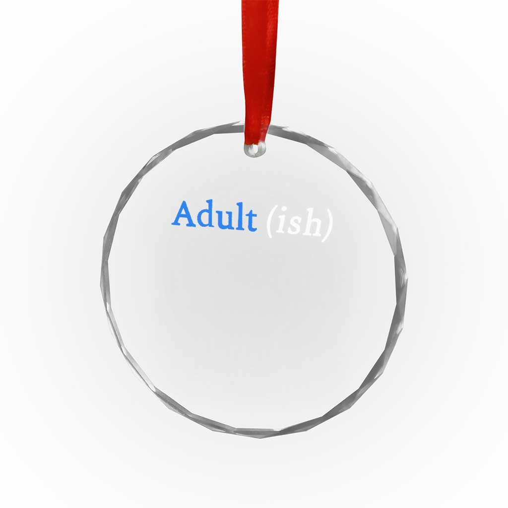 Funny Adultish Adult Sarcasm 18th Birthday Crystal Glass Ornament