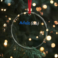 Funny Adultish Adult Sarcasm 18th Birthday Crystal Glass Ornament