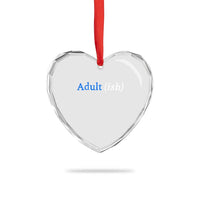 Funny Adultish Adult Sarcasm 18th Birthday Heart Crystal Glass Ornament