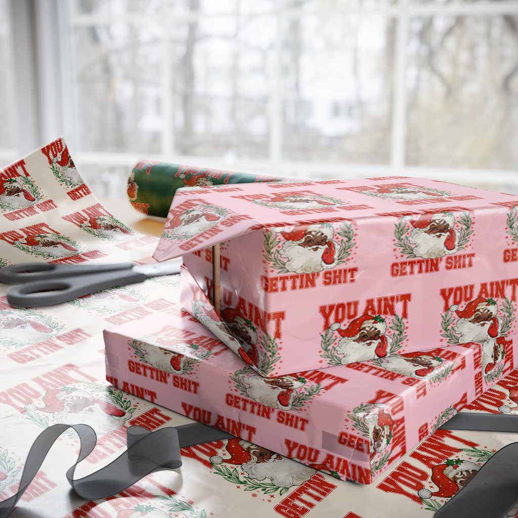 Funny African American Black Santa Christmas Wrapping Paper Roll You Aint Getting Shit Inappropriate Xmas - Wonder Print Shop