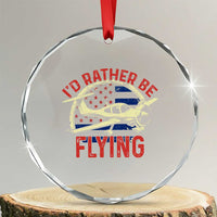 Funny Airplane Pilot Crystal Glass Ornament I'd Rather Be Flying - Wonder Print Shop