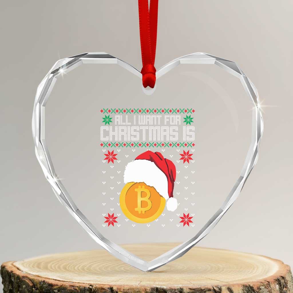 Funny All I Want For Xmas Is Bitcoin Heart Crystal Glass Ornament - Wonder Print Shop