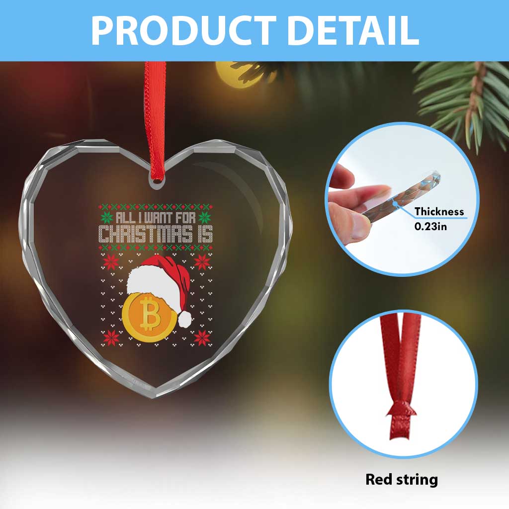 Funny All I Want For Xmas Is Bitcoin Heart Crystal Glass Ornament - Wonder Print Shop