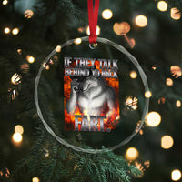 Funny Alpha Wolf Crystal Glass Ornament Meme If They Talk Behind Your Back Fart Bootleg - Wonder Print Shop