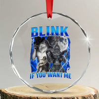 Funny Alpha Wolf Meme Crystal Glass Ornament Blink If You Want Me Bootleg Cringe Humor - Wonder Print Shop
