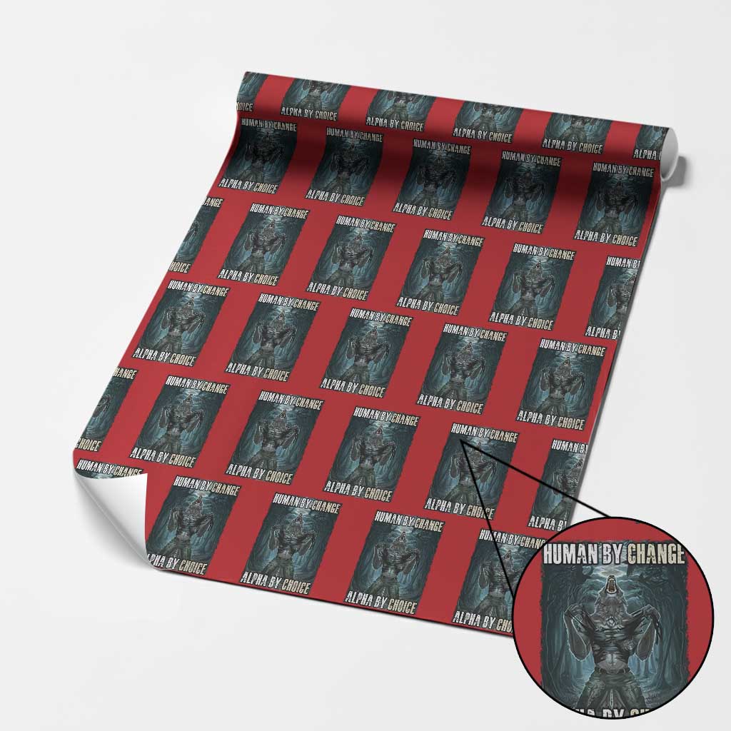 Funny Alpha Wolf Meme Wrapping Paper Roll Human By Chance Alpha By Choice Cool Funny Alpha Wolf Meme