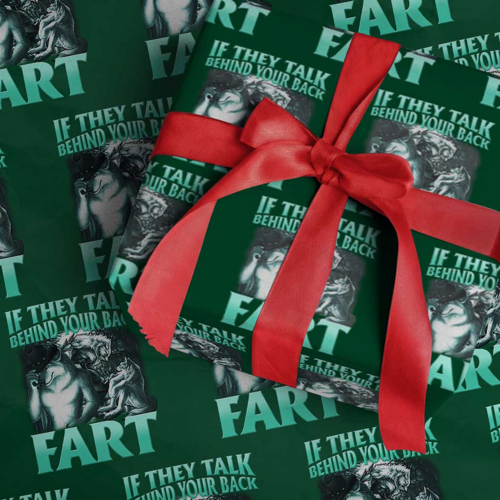 Funny Alpha Wolf Meme Wrapping Paper Roll If They Talk Behind Your Back Fart Humorous Cringe