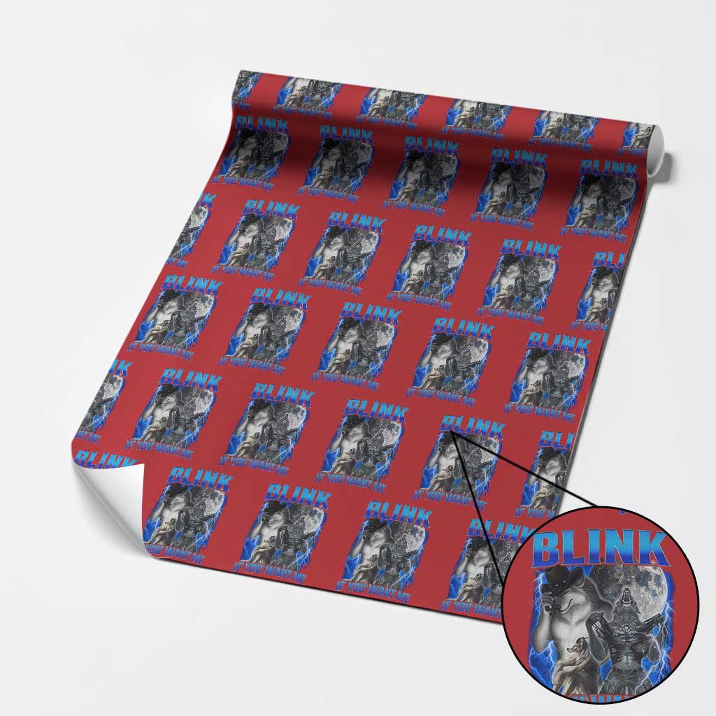 Funny Alpha Wolf Meme Wrapping Paper Roll Blink If You Want Me Bootleg Cringe Humor - Wonder Print Shop