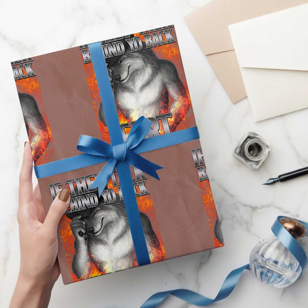 Funny Alpha Wolf Wrapping Paper Roll Meme If They Talk Behind Your Back Fart Bootleg - Wonder Print Shop
