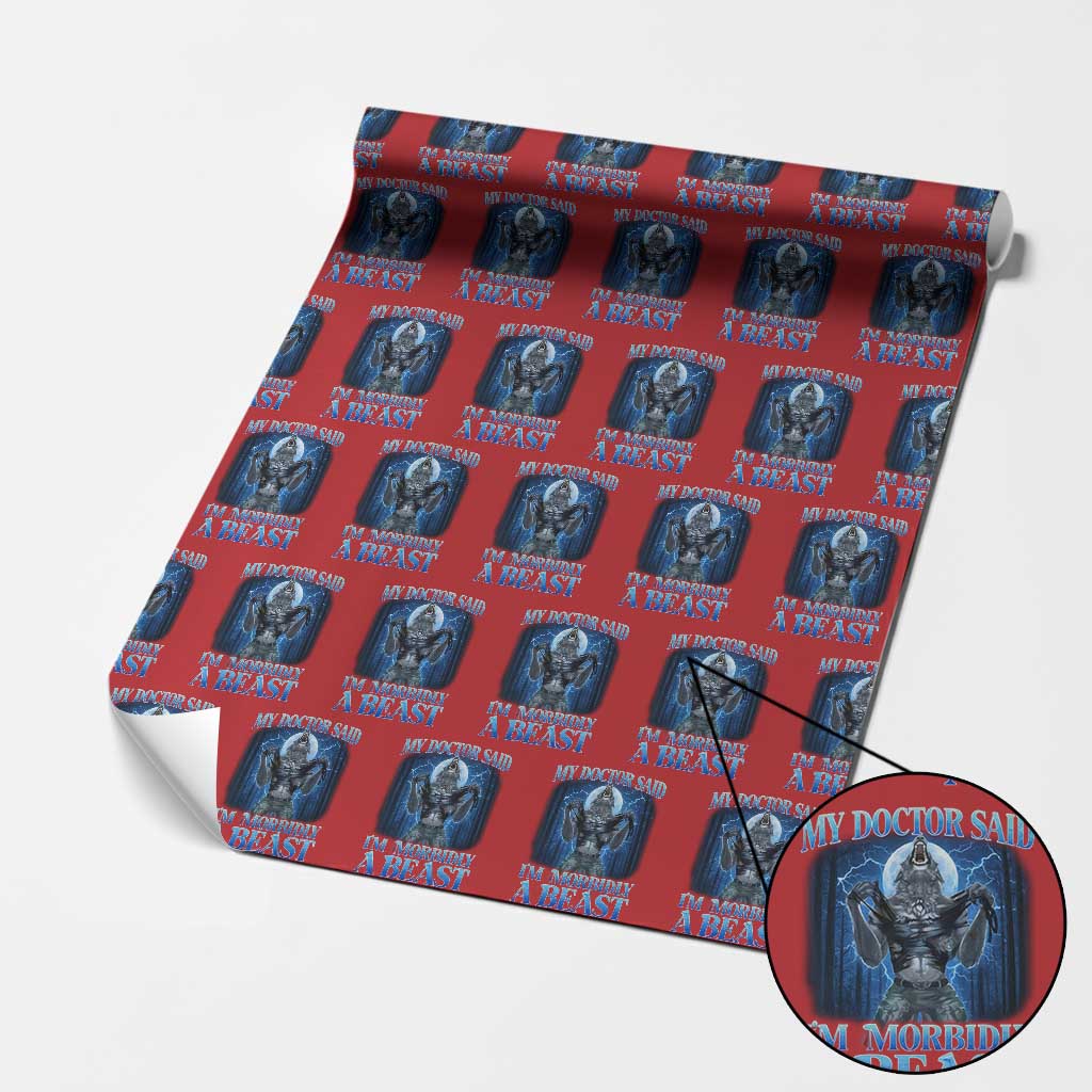 Funny Alpha Wolf Wrapping Paper Roll My Doctor Said I'm Morbidly A Beast Meme - Wonder Print Shop
