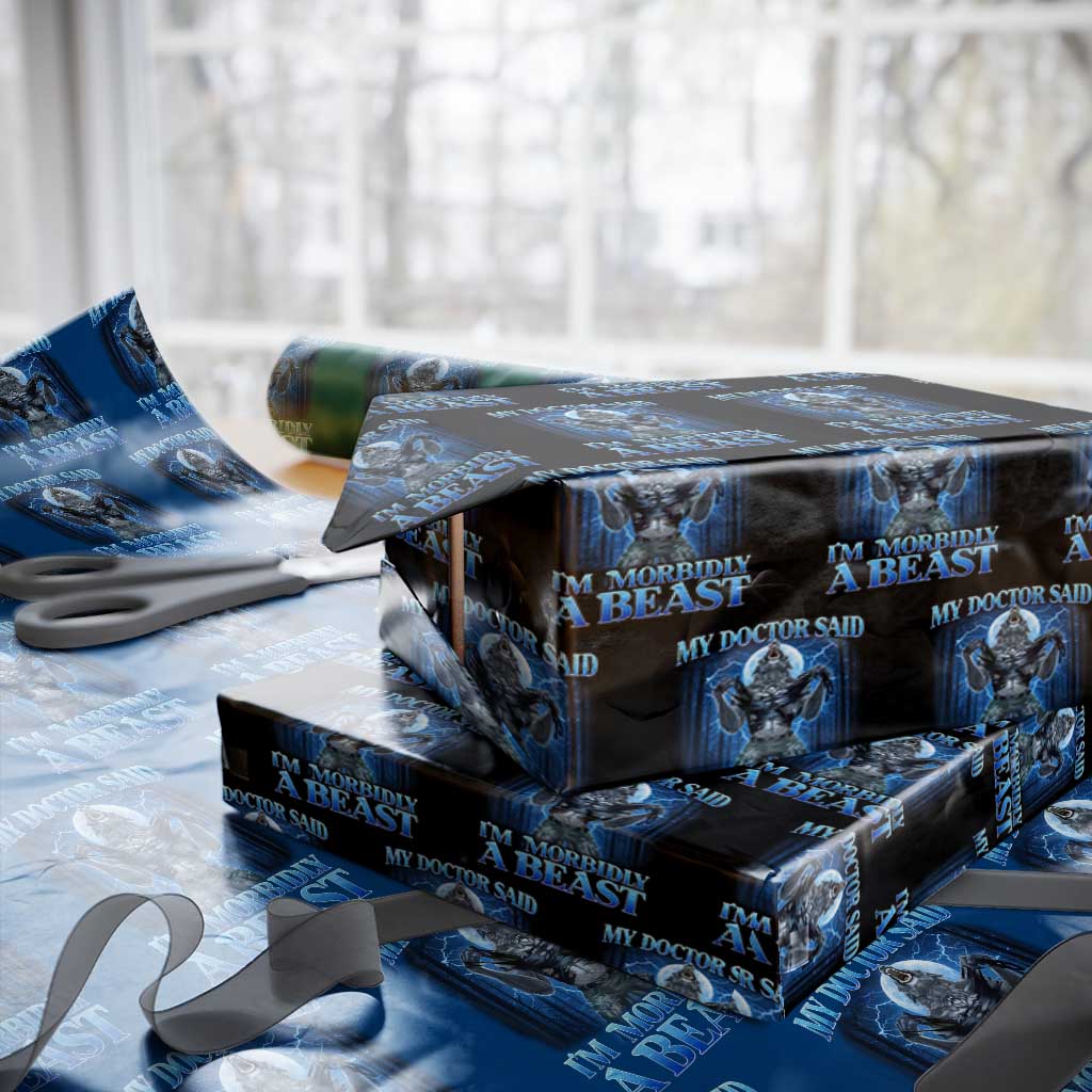 Funny Alpha Wolf Wrapping Paper Roll My Doctor Said I'm Morbidly A Beast Meme - Wonder Print Shop