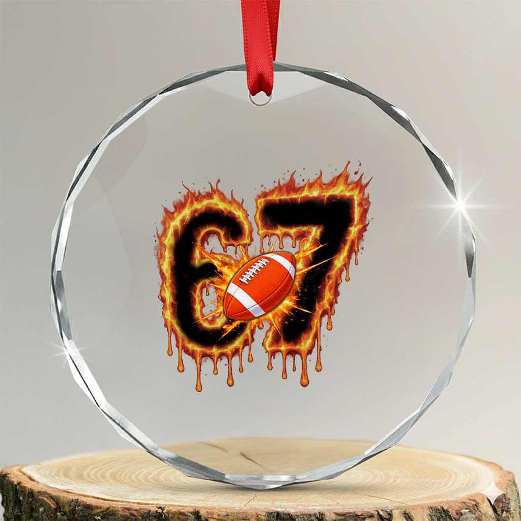 Funny American Football Six Seven Crystal Glass Ornament Fire Drip 67 Meme - Wonder Print Shop