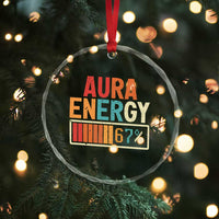 Funny Aura Energy At 67 Crystal Glass Ornament Six Seven Meme Gen Alpha Slang - Wonder Print Shop