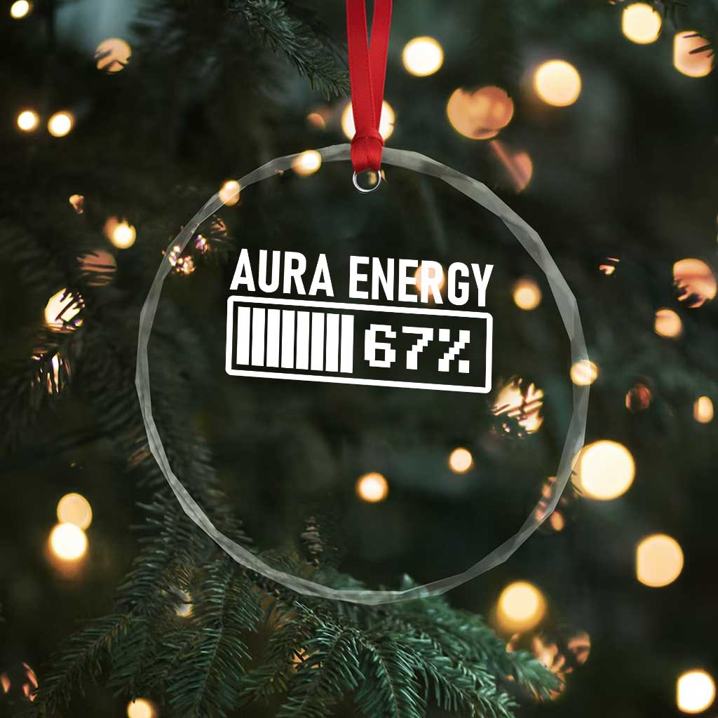Funny Aura Energy at 67 Crystal Glass Ornament Six Seven Viral Meme 6 7 Gen Alpha Slang - Wonder Print Shop