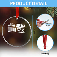 Funny Aura Energy at 67 Crystal Glass Ornament Six Seven Viral Meme 6 7 Gen Alpha Slang - Wonder Print Shop