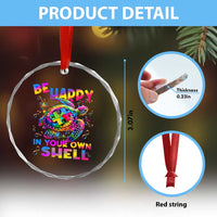 Funny Autism Awareness Be Happy In Your Own Shell Crystal Glass Ornament Rainbow Puzzle Turtle