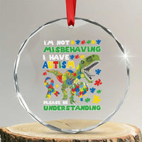 Funny Autism Awareness Dinosaur Crystal Glass Ornament I'm Not Misbehaving I Have Autism Please Be Understanding