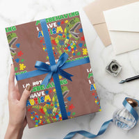 Funny Autism Awareness Dinosaur Wrapping Paper Roll I'm Not Misbehaving I Have Autism Please Be Understanding