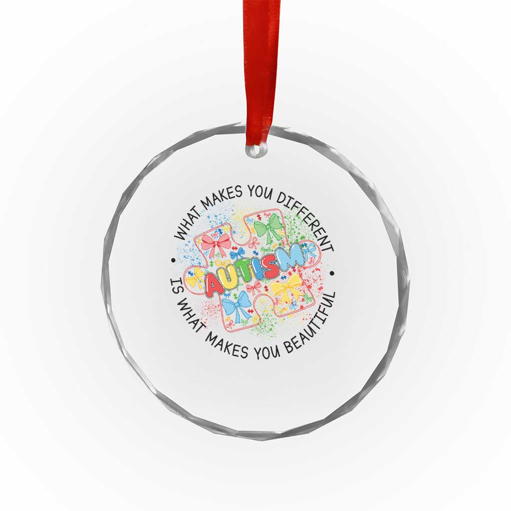 Funny Autism Awareness What Makes You Different Is What Makes You Beautiful Crystal Glass Ornament Coquette Puzzle