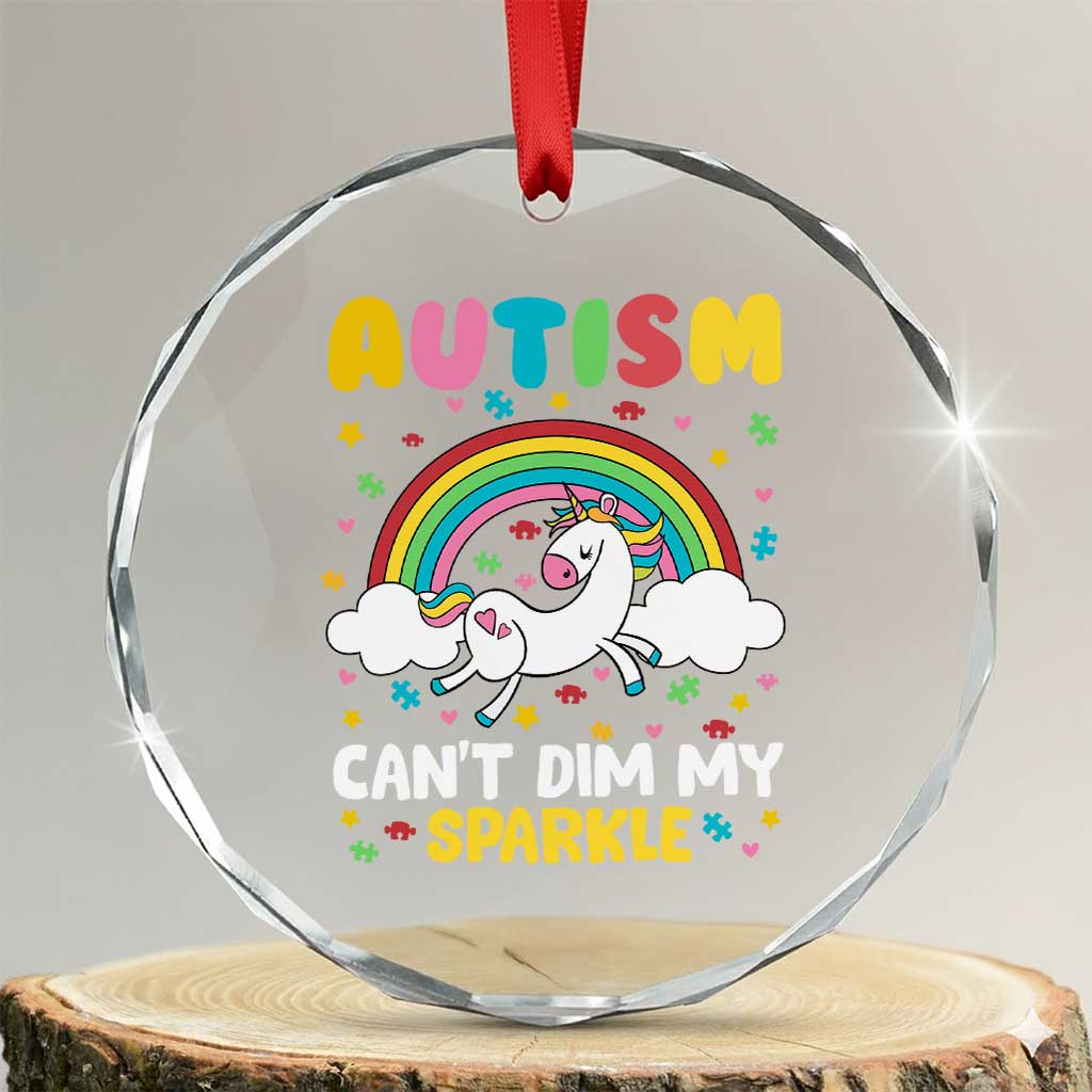 Funny Autism Can't Dim My Sparkle Crystal Glass Ornament Autism Awareness Unicorn Rainbow