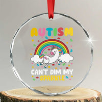 Funny Autism Can't Dim My Sparkle Crystal Glass Ornament Autism Awareness Unicorn Rainbow