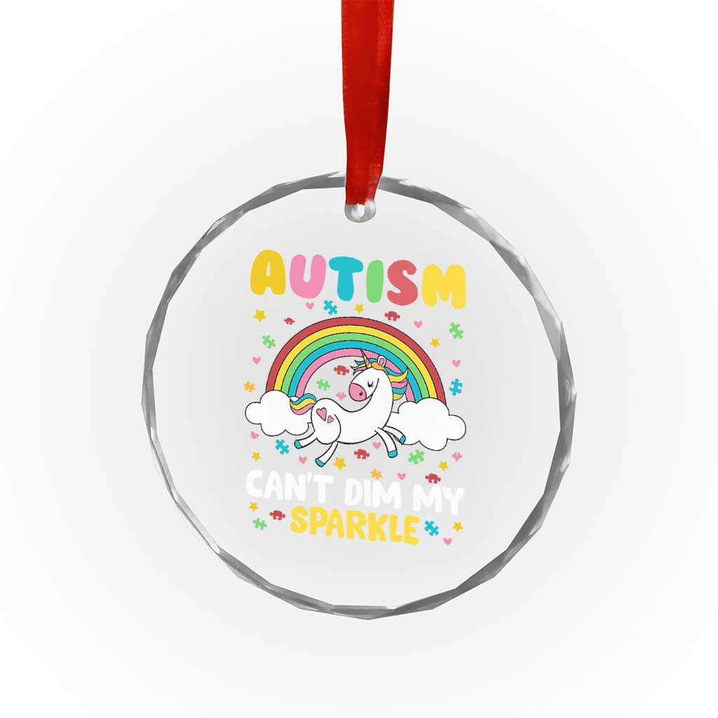 Funny Autism Can't Dim My Sparkle Crystal Glass Ornament Autism Awareness Unicorn Rainbow