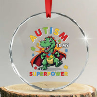 Funny Autism Is My Superpower Crystal Glass Ornament Autism Awareness Autistic Dinosaur