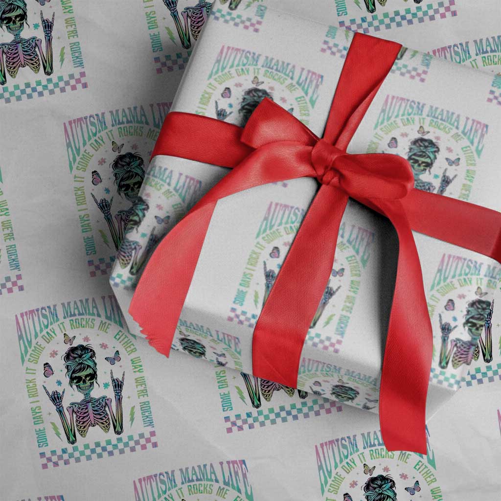 Funny Autism Mama Life Wrapping Paper Roll Some Days I Rock It Some Days It Rock Me Autism Awareness Skeleton