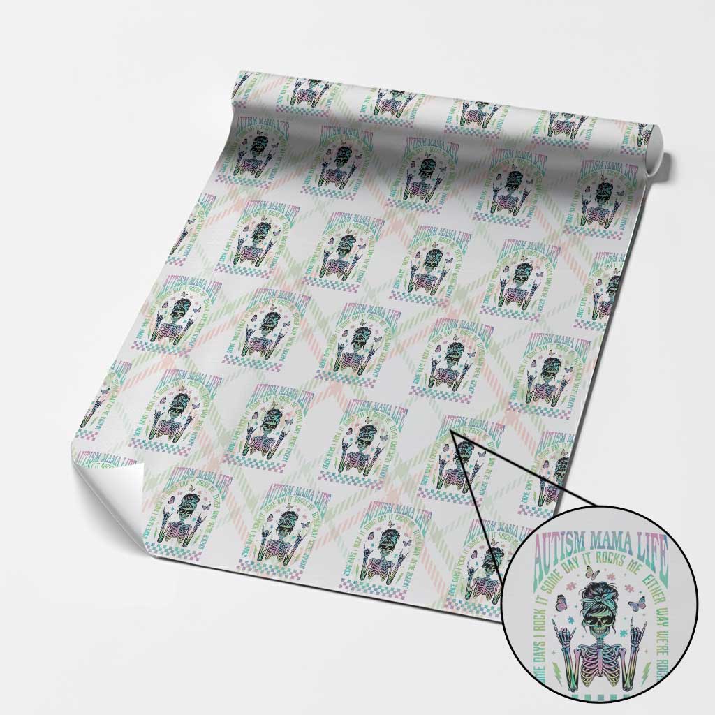Funny Autism Mama Life Wrapping Paper Roll Some Days I Rock It Some Days It Rock Me Autism Awareness Skeleton