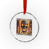 Funny Autistic Fire Skeleton Crystal Glass Ornament Autism Humor Joke