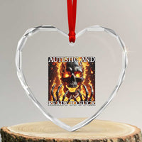 Funny Autistic Fire Skeleton Heart Crystal Glass Ornament Autism Humor Joke