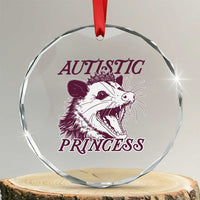Funny Autistic Princess Crystal Glass Ornament Autism Awareness Opposum