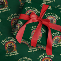 Funny Autistic Raccoon Meme Wrapping Paper Roll I Don't Struggle With Autism - Wonder Print Shop