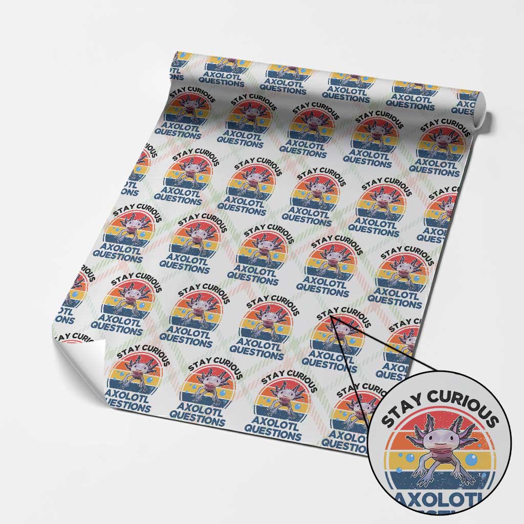 Funny Axolotl Pun Wrapping Paper Roll I Stay Curious Axolotl Question Retro - Wonder Print Shop