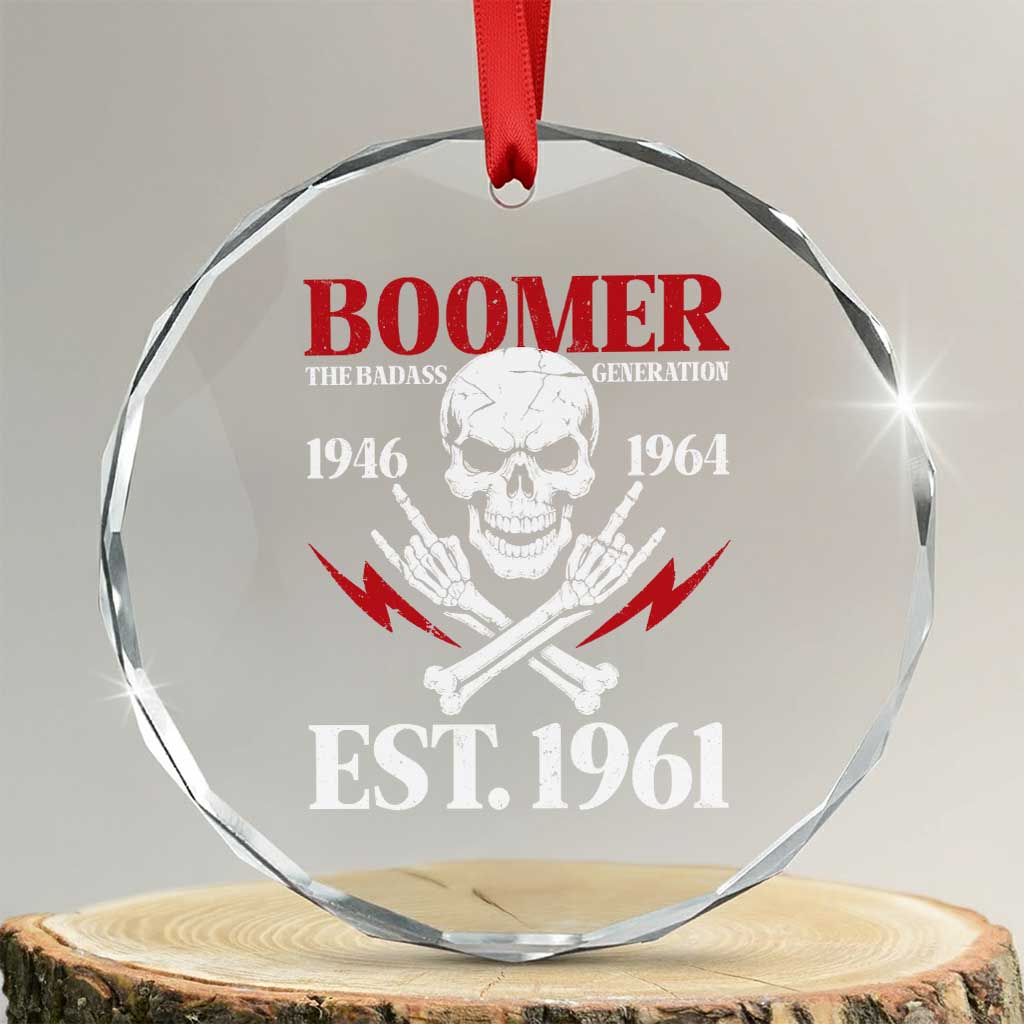 Funny Baby Boomer The Badass Generation Crystal Glass Ornament EST 1961 Birthday Gift Skull Rock On Graphic