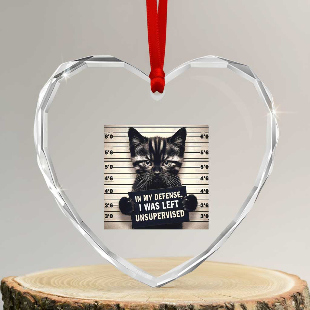 Funny Bad Cat Attitude Heart Crystal Glass Ornament In My Defense I Was Left Unsupervised