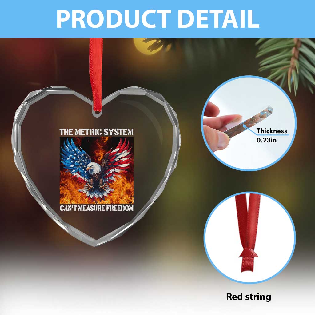 Funny Bald Eagle 4th of July Heart Crystal Glass Ornament The Metric System Cant Measure Freedom American Flag - Wonder Print Shop