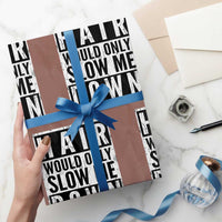 Funny Bald Men Gift Wrapping Paper Roll Hair Would Only Slow Me Down