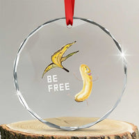 Funny Banana Striptease Be Free Graphic Crystal Glass Ornament