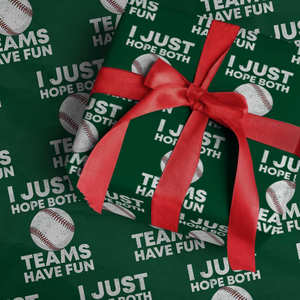 Funny Baseball Wrapping Paper Roll I Just Hope Both Teams Have Fun
