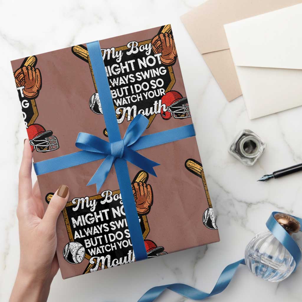 Funny Baseball Wrapping Paper Roll My Boy Might Not Always Swing But I Do So Watch Your Mouth