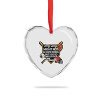 Funny Baseball Heart Crystal Glass Ornament My Boy Might Not Always Swing But I Do So Watch Your Mouth - Wonder Print Shop