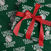 Funny Baseball Meme Wrapping Paper Roll I Just Hope Both Teams Lost