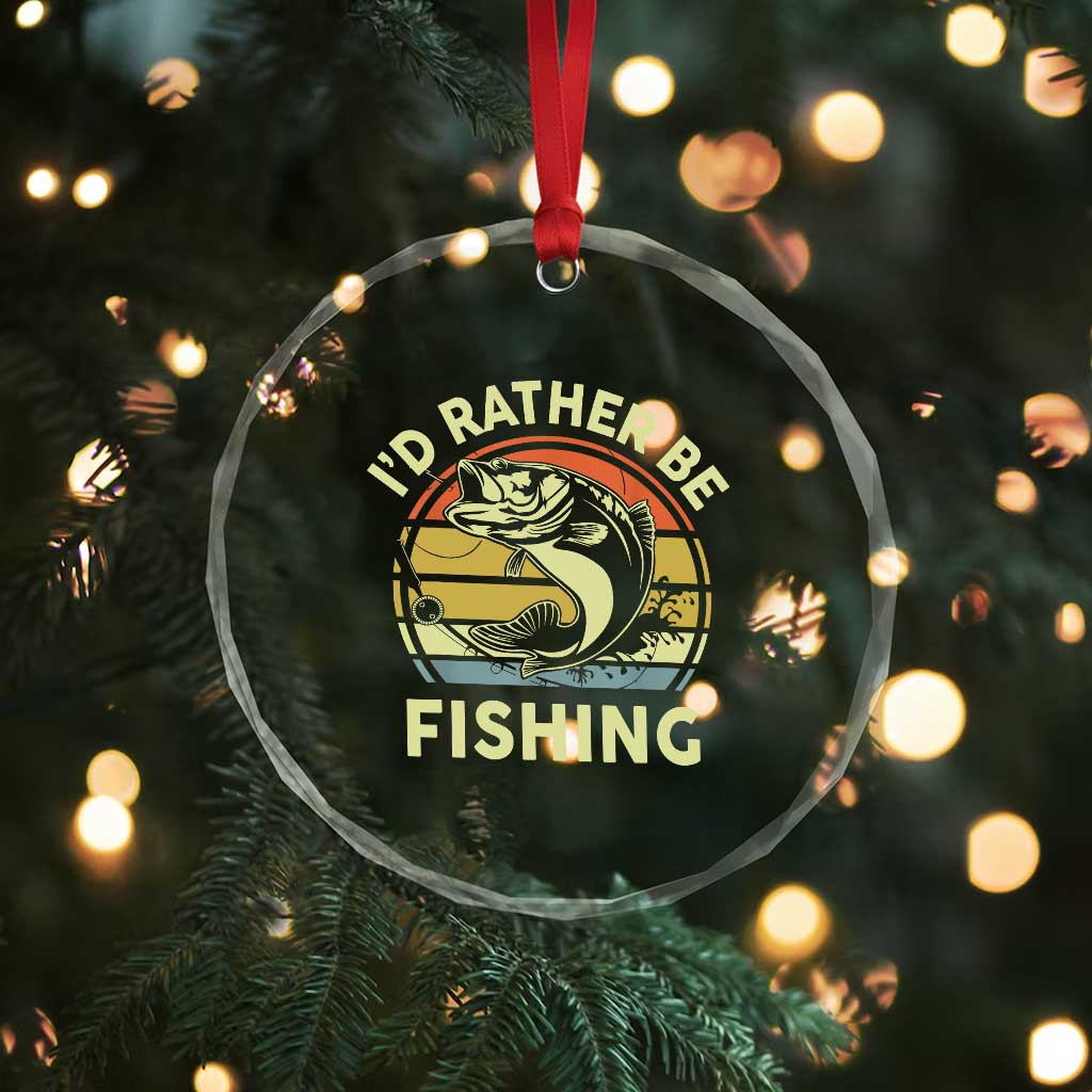 Funny Bass Fishing Crystal Glass Ornament I'd Rather Be Fishing Retro Vintage TS02
