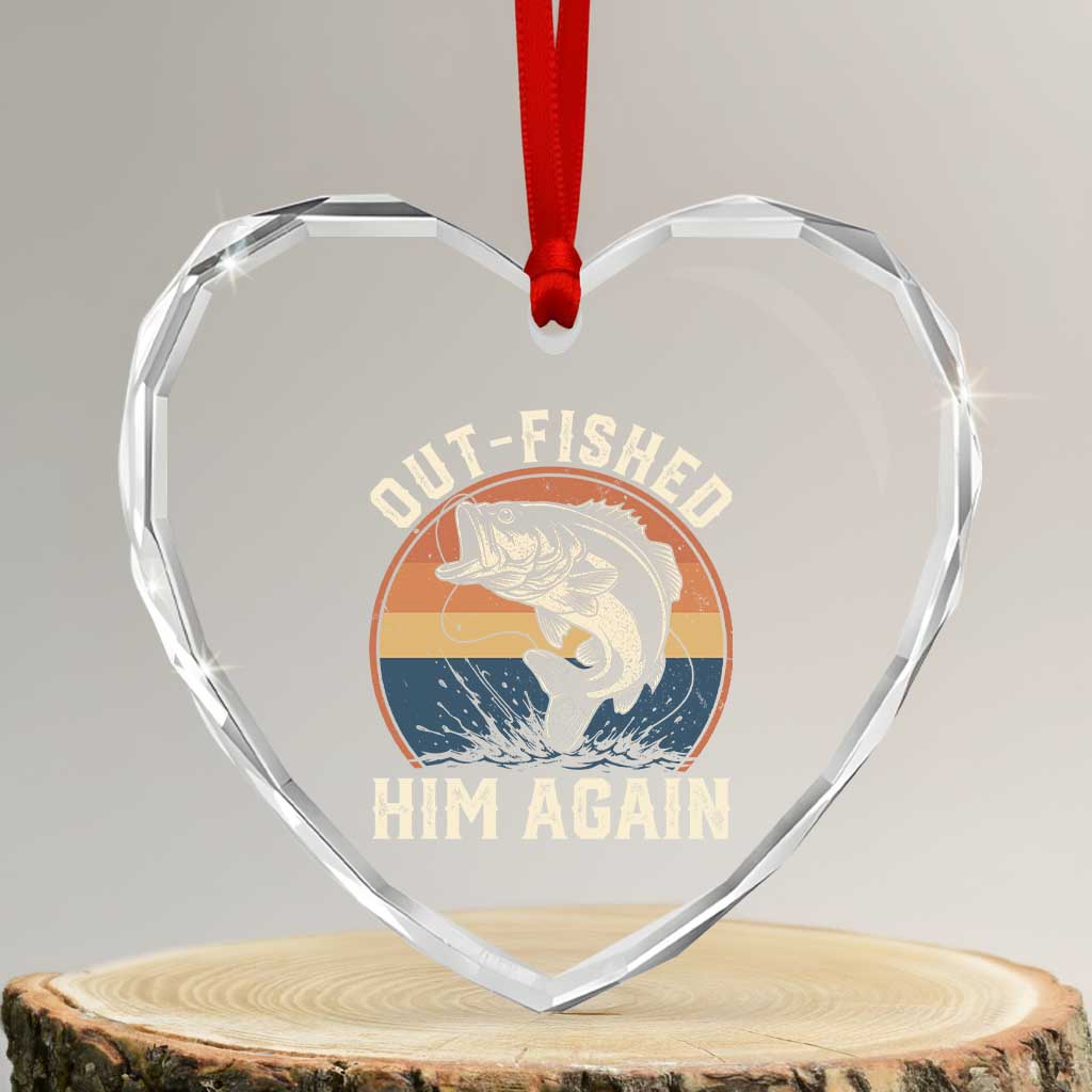 Funny Bass Fishing Heart Crystal Glass Ornament Out Fished Him Again Fisherman Outdoor Adventure