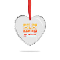 Funny BBQ Beer Lovers Heart Crystal Glass Ornament I Drink I Grill And I Know Things Bbq Barbecue Beer