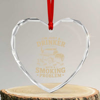 Funny BBQ Grilling Beer Lover Heart Crystal Glass Ornament I'm Just A Drinker With A Smoking Problem
