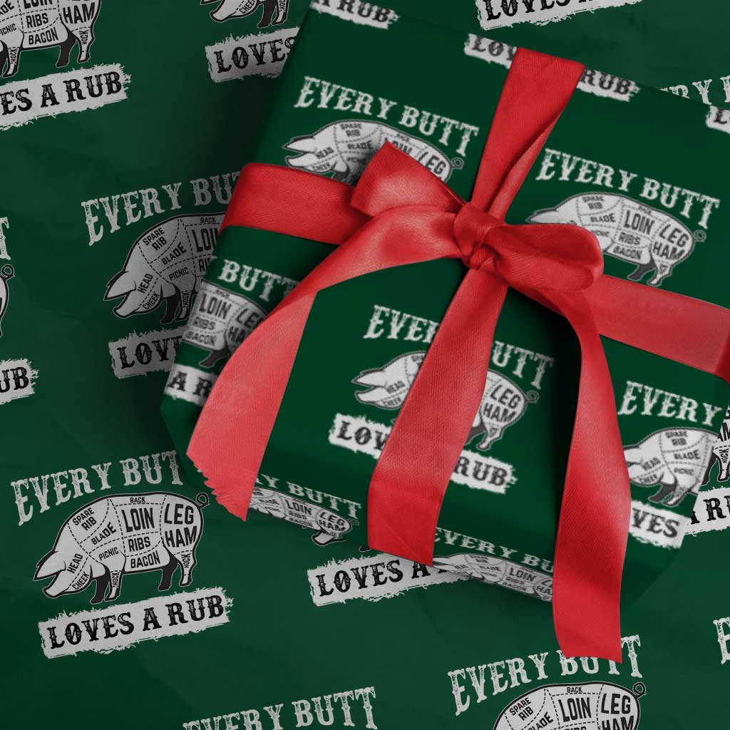 Funny BBQ Grilling Every Butt Loves A Rub Wrapping Paper Roll Barbecue Grill Father's Day - Wonder Print Shop