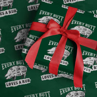 Funny BBQ Grilling Every Butt Loves A Rub Wrapping Paper Roll Barbecue Grill Father's Day - Wonder Print Shop